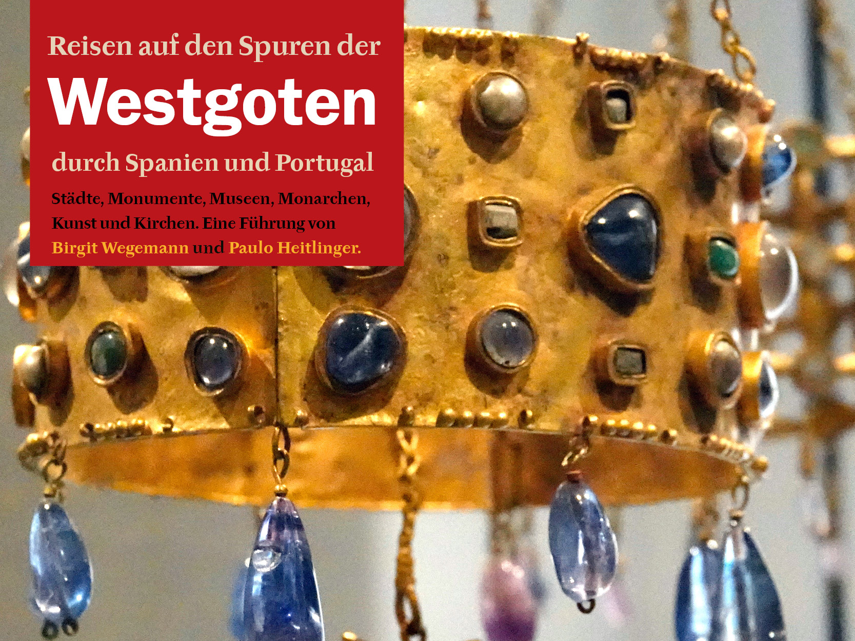 Auf den Spuren der Westgoten